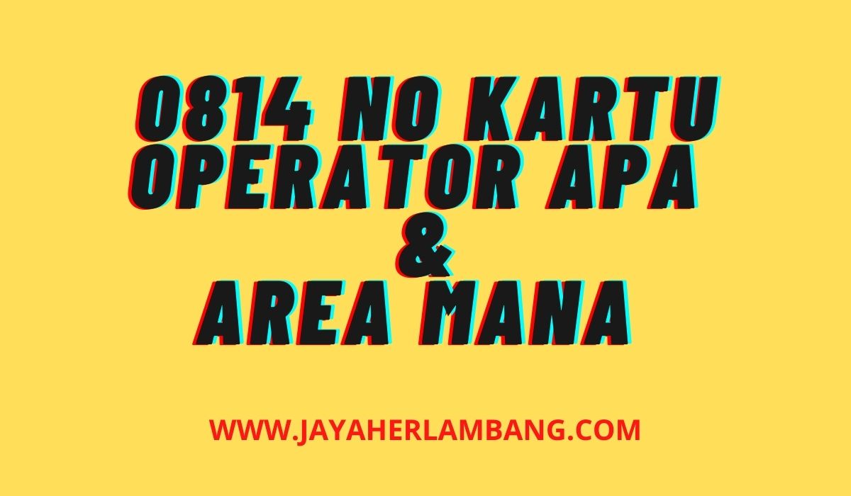 0814 nomor apa 0814 nomor apa