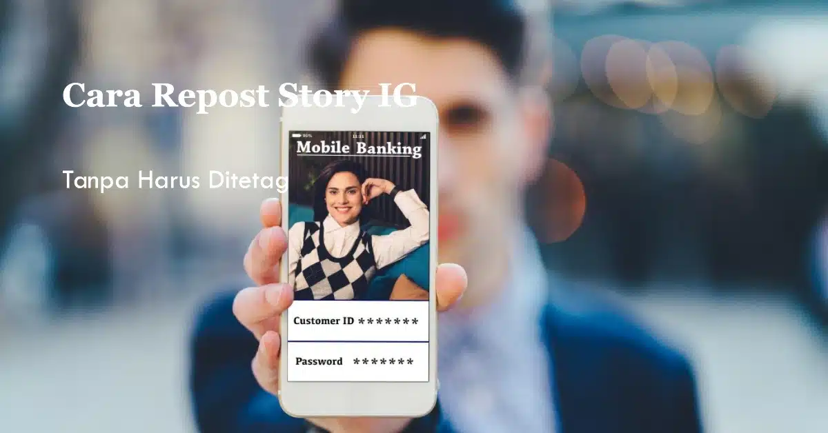 cara repost story ig yang tidak di tag