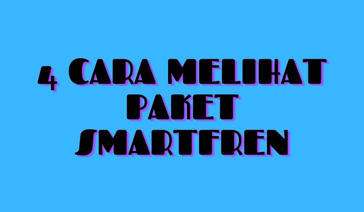 Cara melihat paket smartfren