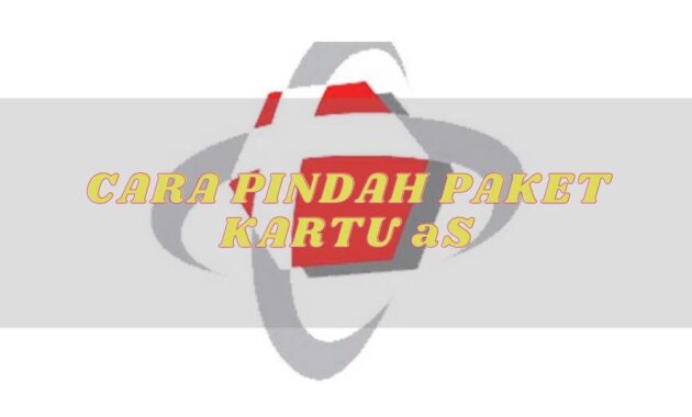 Cara Pindah Paket Kartu As Cara Pindah Paket Kartu As