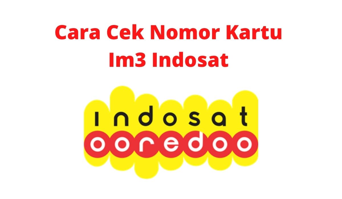 Cara mengecek no kartu im3 Cara mengecek no kartu im3