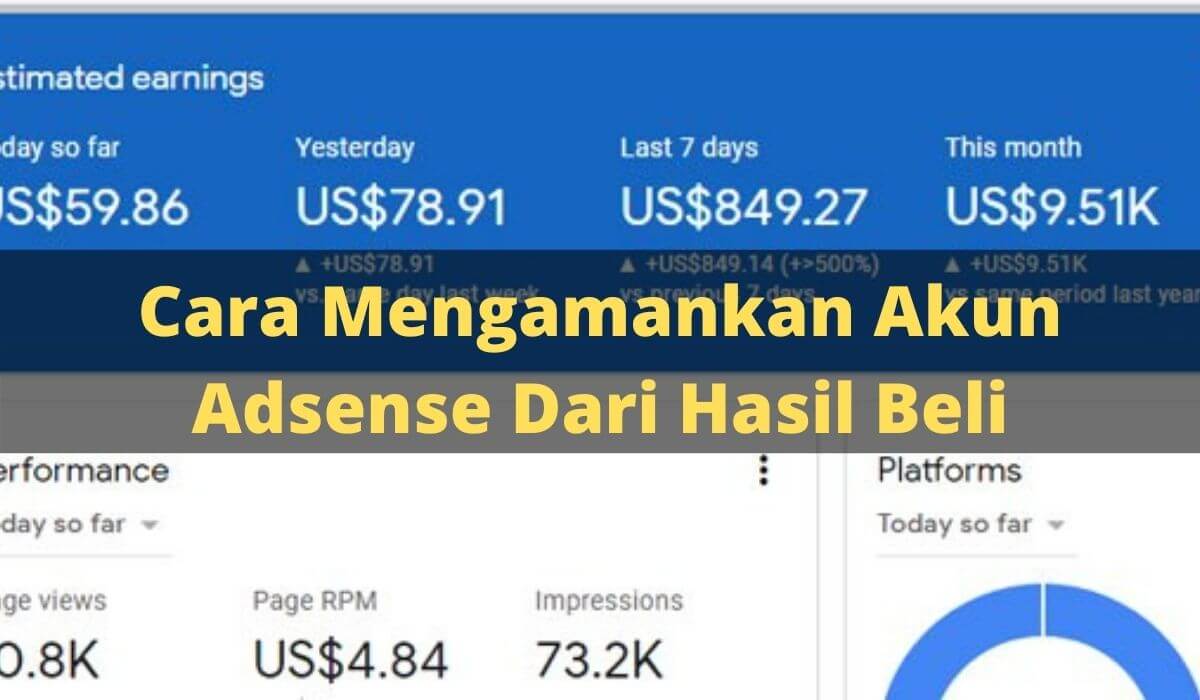 Tips Mengamankan Akun adsense dari hasil beli