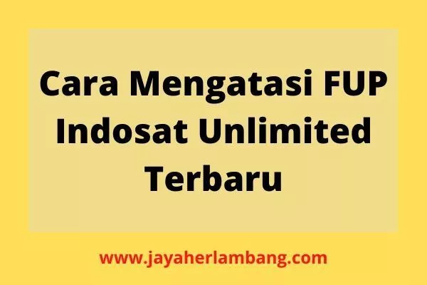 mengatasi fup indosat unlimited