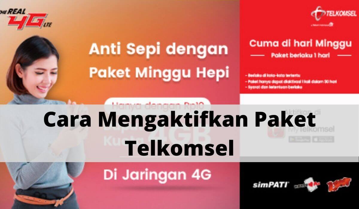 cara mengaktifkan paket telkomsel cara mengaktifkan paket telkomsel