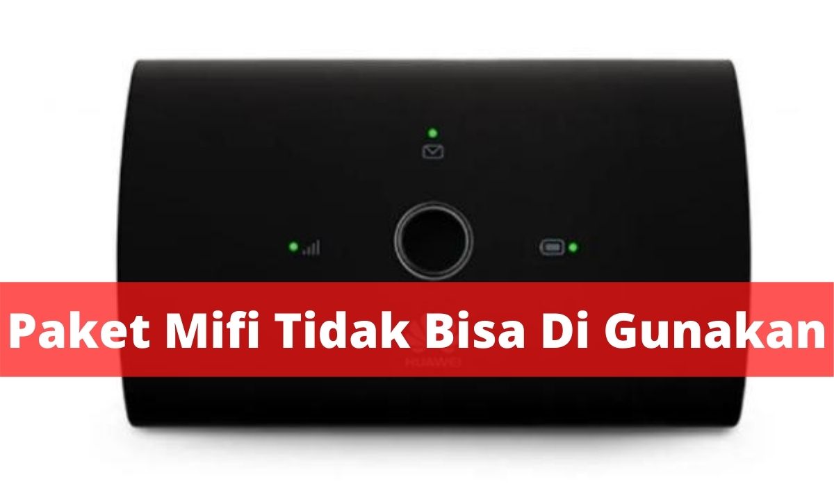 paket mifi tidak bisa di gunakan paket mifi tidak bisa di gunakan