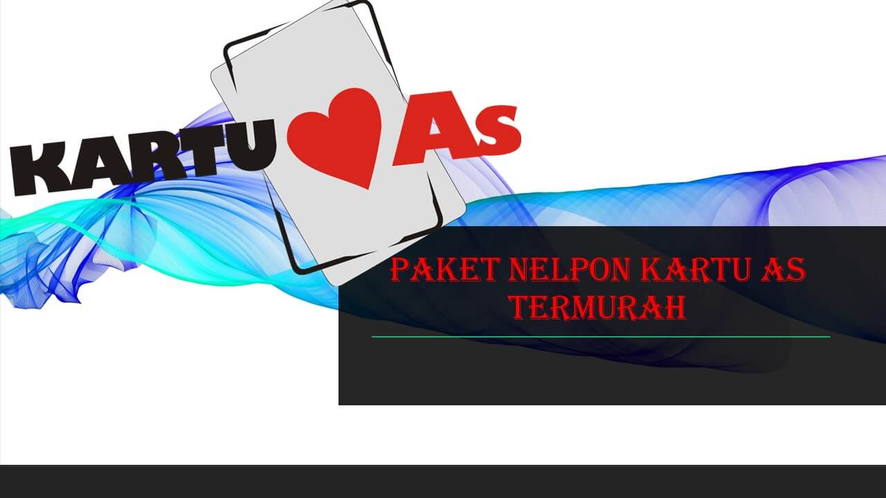 paket nelpon murah kartu as paket nelpon murah kartu as