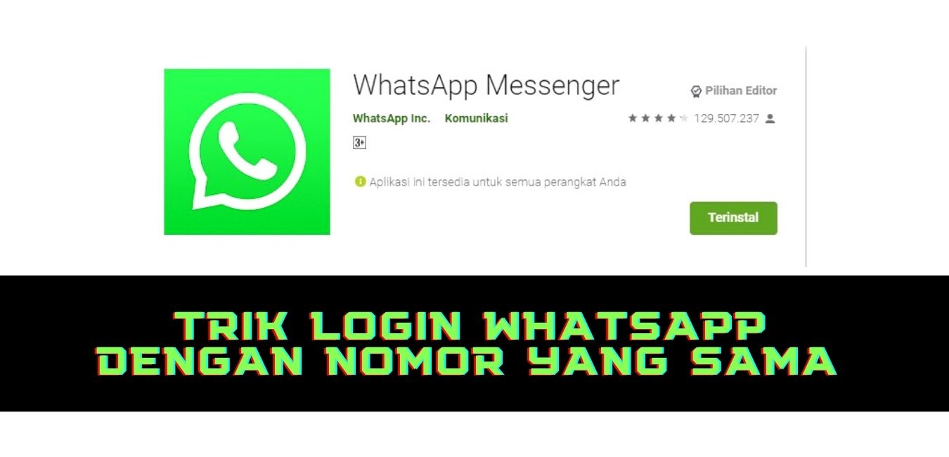 cara login whatsapp dengan nomor yang sama cara login whatsapp dengan nomor yang sama