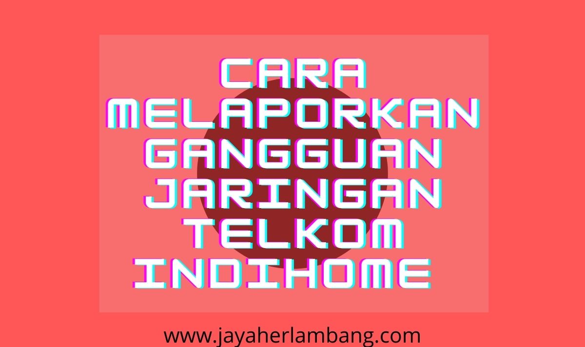 Nomor Call Center Pengaduan Telkom