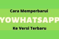 Cara memperbarui yowhatsapp yang kadaluarsa ke versi terbaru